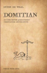 Domitian - Aus dem ersten Jahrhundert christlicher Zeitrechnung