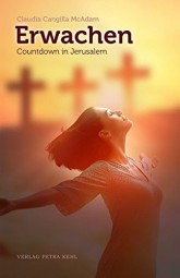 Erwachen. Countdown in Jerusalem