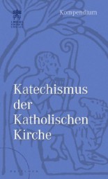 Katechismus der Katholischen Kirche - Kompendium
