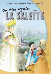 Die Muttergottes von La Salette - Reihe 