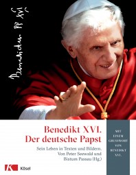 Benedikt XVI. - Der deutsche Papst
