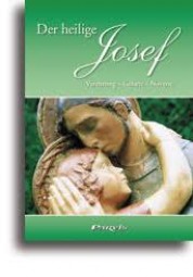 Der heilige Josef - Verehrung - Gebete - Novene