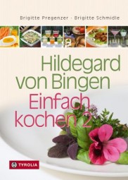 Hildegard von Bingen - Einfach kochen 2