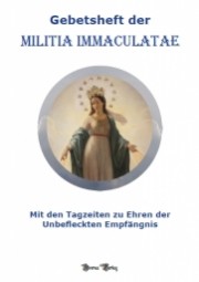 Gebetsheft der Militia Immaculatae