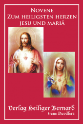 Novene zum heiligsten Herzen Jesu und Mariä
