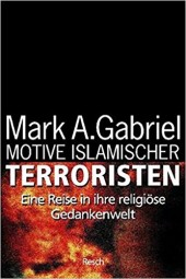 Motive islamischer Terroristen - Eine Reise in ihre religiöse Gedankenwelt