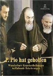 Pater Pio hat geholfen